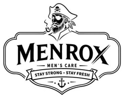 Заявка на торговельну марку № m202608614: stay fresh; stay strong; mens; men's care; menrox