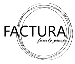 Свідоцтво торговельну марку № 312068 (заявка m201912833): factura family group