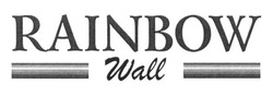 Свідоцтво торговельну марку № 248128 (заявка m201626932): rainbow wall