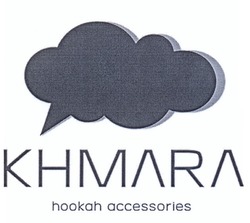 Свідоцтво торговельну марку № 234407 (заявка m201607755): khmara; hookan accessories
