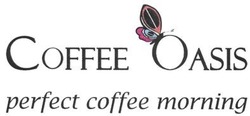 Заявка на торговельну марку № m201400087: coffee oasis; perfect coffee morning