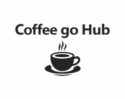 Заявка на торговельну марку № m202600014: coffee go hub