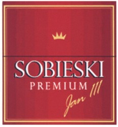 Свідоцтво торговельну марку № 66113 (заявка 20041111907): sobieski premium jan lll; jan 111