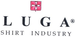 Свідоцтво торговельну марку № 64484 (заявка 20041112119): luga; shirt industry