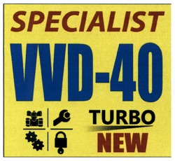 Заявка на торговельну марку № m202007394: vvd-40; specialist; turbo new
