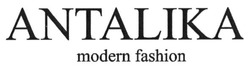 Свідоцтво торговельну марку № 220006 (заявка m201512556): antalika; modern fashion