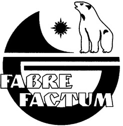 Заявка на торговельну марку № m200718895: fabre factum