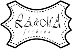 Заявка на торговельну марку № m201907771: l.a. m.a.; la ma; l.a.&m.a. fashion; la&ma fashion