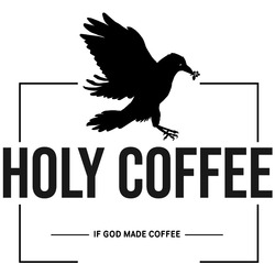 Заявка на торговельну марку № m202300447: if god made coffee; holy coffee