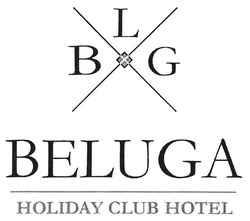 Свідоцтво торговельну марку № 270871 (заявка m201802817): beluga; holiday club hotel; blg