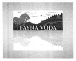 Заявка на торговельну марку № m202317508: fayna voda
