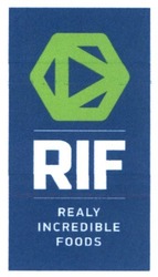 Заявка на торговельну марку № m201704197: rif; realy incredible foods