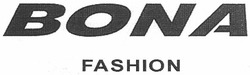 Свідоцтво торговельну марку № 173662 (заявка m201214859): bona; fashion