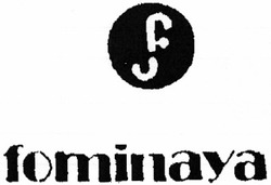Свідоцтво торговельну марку № 189236 (заявка m201308409): fj; fu; fominaya