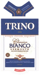 Свідоцтво торговельну марку № 84978 (заявка m200613529): trino; bianco; ricetta; italiana; originale; classico; vermouth; т