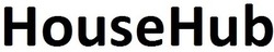Свідоцтво торговельну марку № 316471 (заявка m202012207): househub; house hub