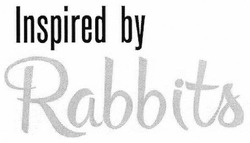 Свідоцтво торговельну марку № 274484 (заявка m201805331): inspired by rabbits