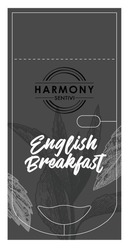 Заявка на торговельну марку № m202028020: harmony sentivi; english breakfast