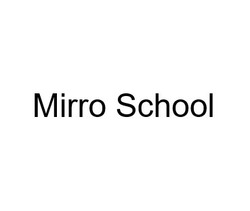 Свідоцтво торговельну марку № 265586 (заявка m201725032): mirro school