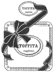 Заявка на торговельну марку № m200722299: toffita; napkins