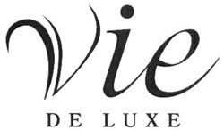 Свідоцтво торговельну марку № 238825 (заявка m201706711): vie de luxe