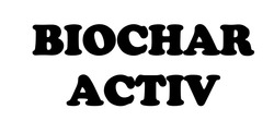 Заявка на торговельну марку № m202322667: biochar activ