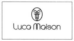Свідоцтво торговельну марку № 278432 (заявка m201813665): luca maison