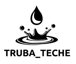 Заявка на торговельну марку № m202303566: truba_teche