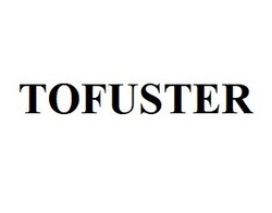 Свідоцтво торговельну марку № 316464 (заявка m202011986): tofuster