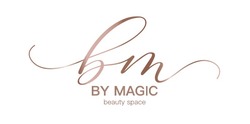 Заявка на торговельну марку № m202408819: вт; bm by magic beauty space