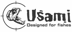 Заявка на торговельну марку № m201105107: usami designed for fishes