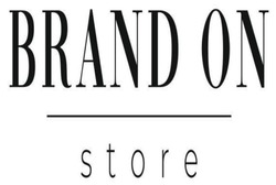 Заявка на торговельну марку № m202522796: brand on store