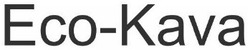 Заявка на торговельну марку № m202023616: eco-kava; есо