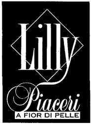 Заявка на торговельну марку № 2001074481: lilly; piaceri