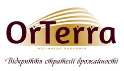Заявка на торговельну марку № m202507819: відкриття стратегії врожайності; насіннєва компанія; or terra; orterra