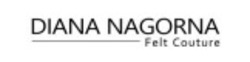 Заявка на торговельну марку № m202306557: diana nagorna felt couture