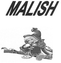 Свідоцтво торговельну марку № 116508 (заявка m200901365): malish