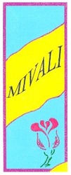 Свідоцтво торговельну марку № 42995 (заявка 2002043105): mivali