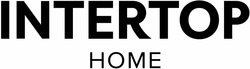 Заявка на торговельну марку № m202515409: номе; intertop home