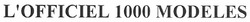 Свідоцтво торговельну марку № 141117 (заявка m201001939): l'officiel 1000 modeles; lofficiel