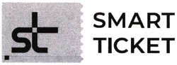 Заявка на торговельну марку № m202115422: smart ticket; st
