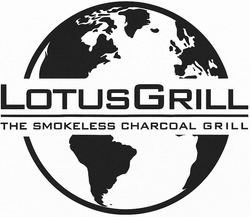 Заявка на торговельну марку № m202515551: lotusgrill the smokeless charcoal grill