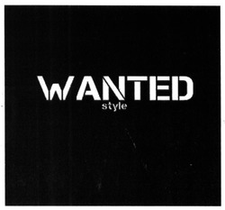 Заявка на торговельну марку № m201627175: wanted style