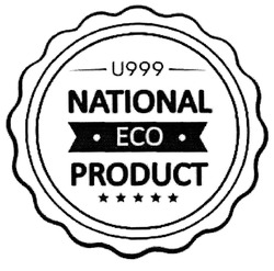 Заявка на торговельну марку № m201830552: national eco product; u999