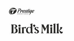 Заявка на торговельну марку № m202606668: prestige confectionery; т; birds; bird's milk