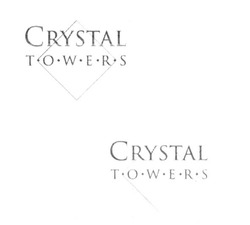 Заявка на торговельну марку № m201624542: crystal towers