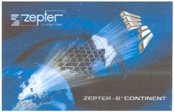 Свідоцтво торговельну марку № 92468 (заявка m200600862): zepter; international; continent
