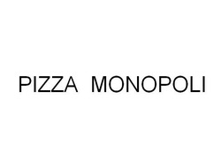 Заявка на торговельну марку № m201401005: pizza monopoli