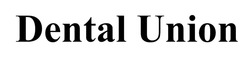 Свідоцтво торговельну марку № 354893 (заявка m202305458): dental union