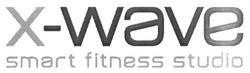 Заявка на торговельну марку № m201514267: x-wave; smart fitness studio